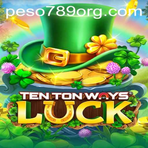TenTonWaysLuck - A Deep Dive into the Game with PESO789